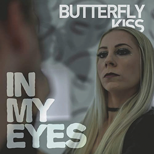 Butterfly Kiss : In My Eyes